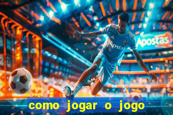 como jogar o jogo da mina