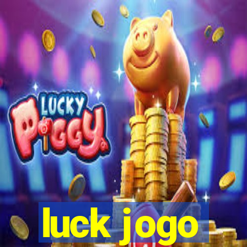 luck jogo