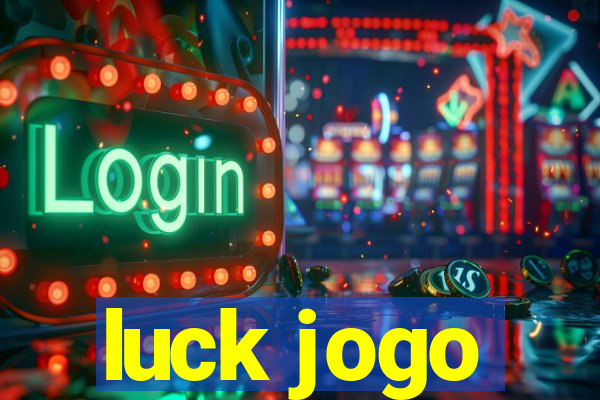 luck jogo