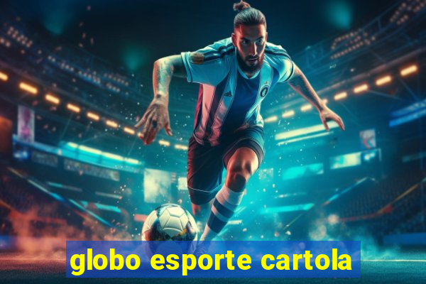 globo esporte cartola