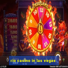 rio casino in las vegas