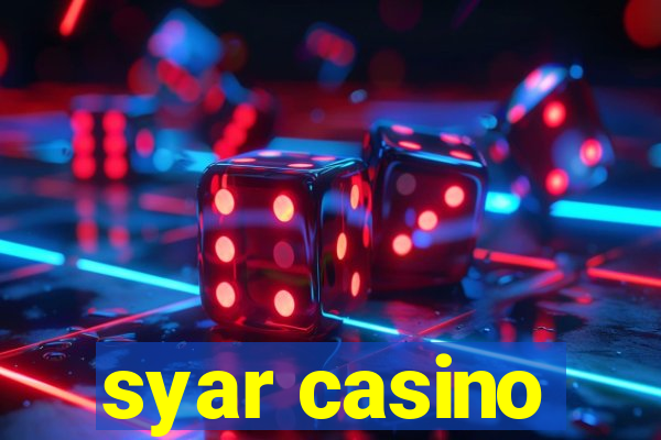 syar casino