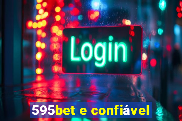 595bet e confiável