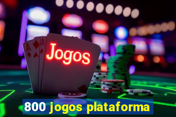 800 jogos plataforma