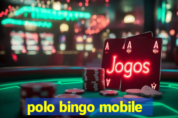 polo bingo mobile