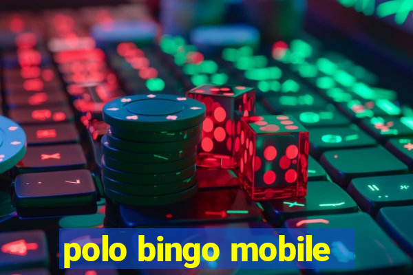 polo bingo mobile