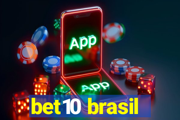 bet10 brasil