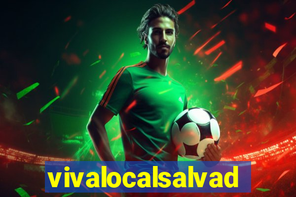 vivalocalsalvador