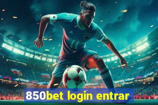 850bet login entrar