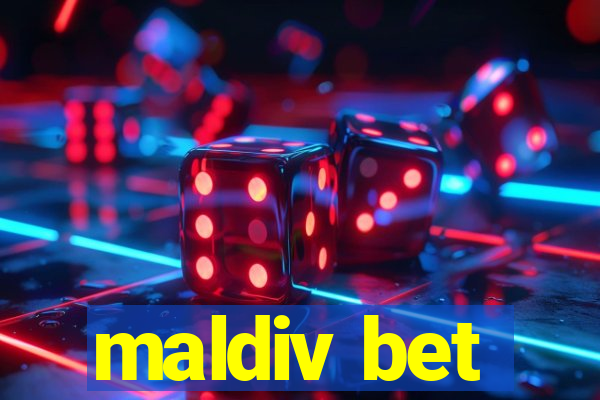 maldiv bet