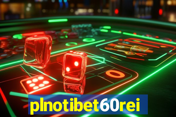 plnotibet60rei