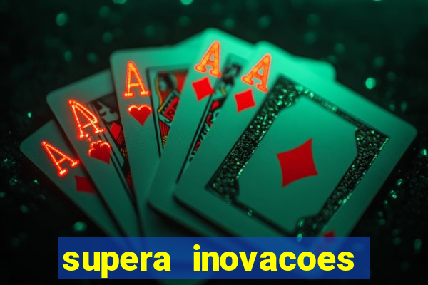 supera inovacoes ltda - me