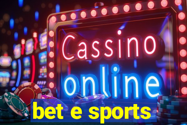 bet e sports