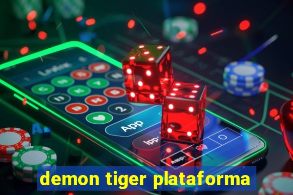 demon tiger plataforma