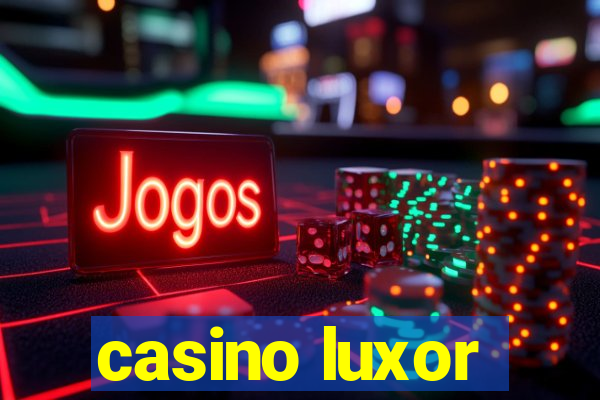 casino luxor