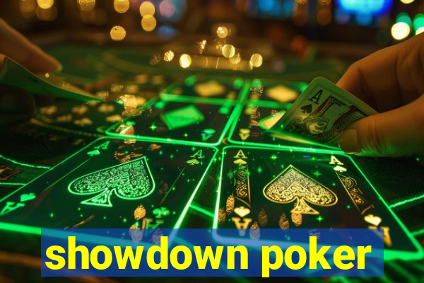 showdown poker