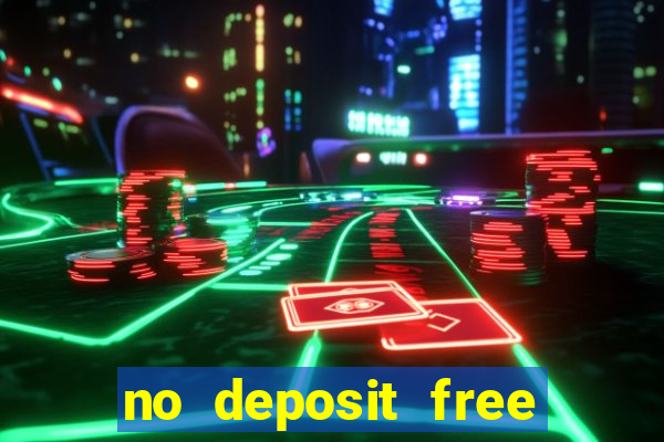 no deposit free online casino