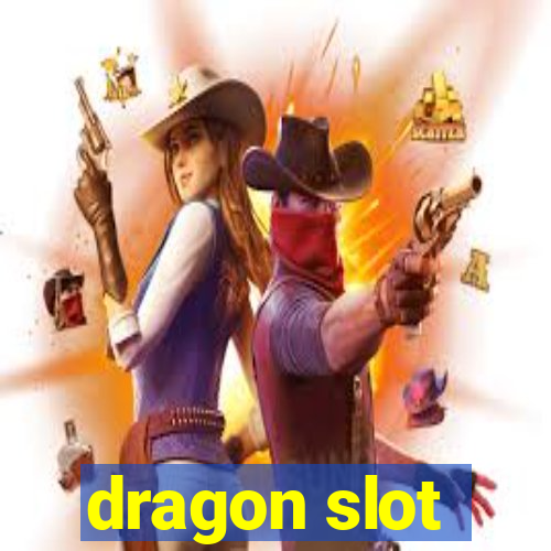 dragon slot