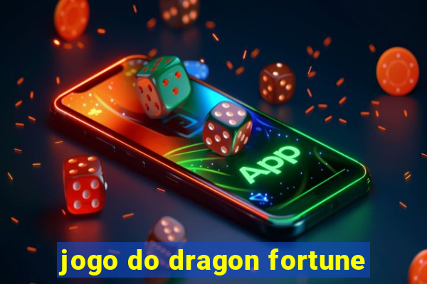 jogo do dragon fortune