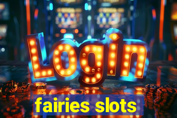 fairies slots