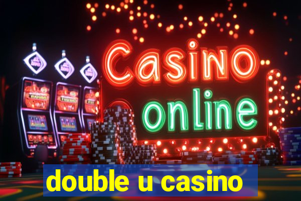 double u casino