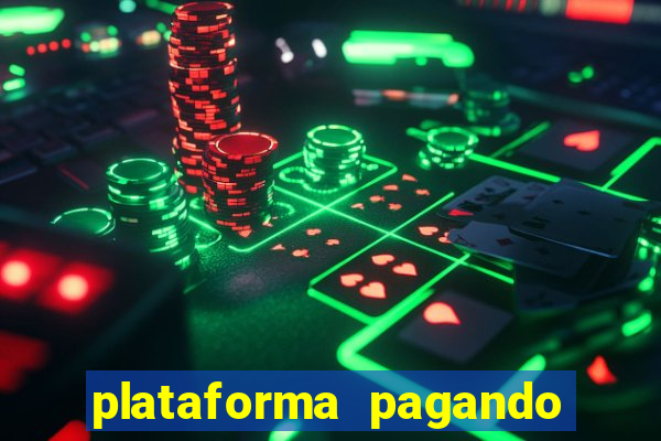 plataforma pagando no cadastro cassino