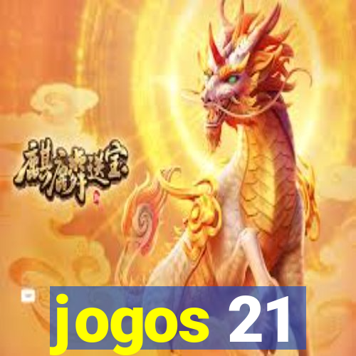 jogos 21