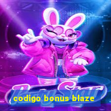 codigo bonus blaze