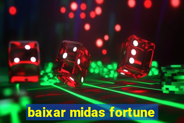 baixar midas fortune