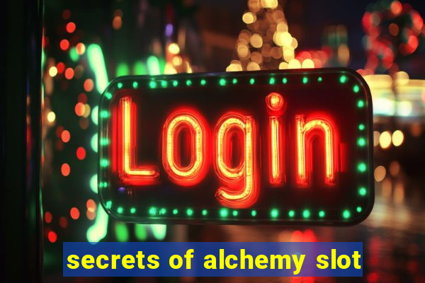 secrets of alchemy slot