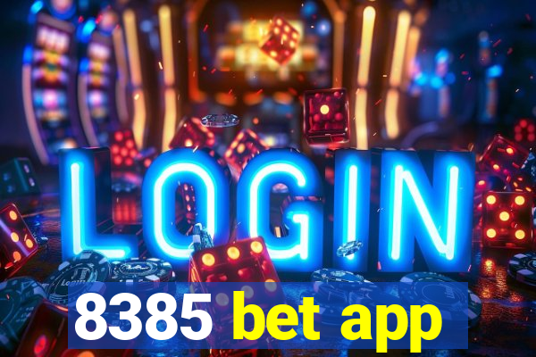 8385 bet app