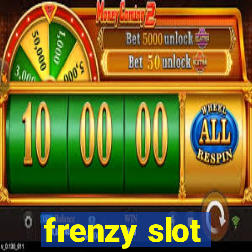 frenzy slot