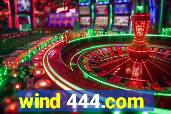 wind 444.com