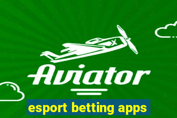 esport betting apps