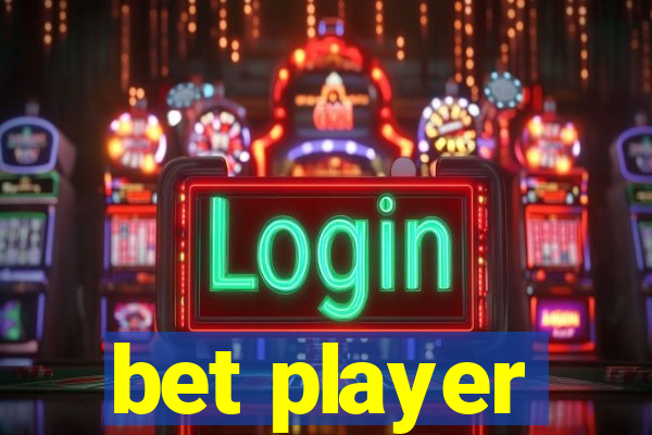 bet player