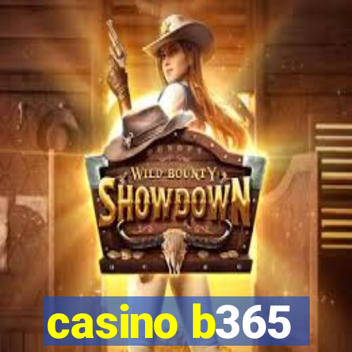 casino b365