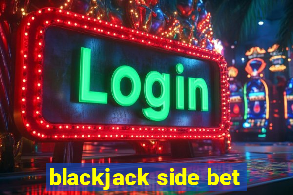 blackjack side bet