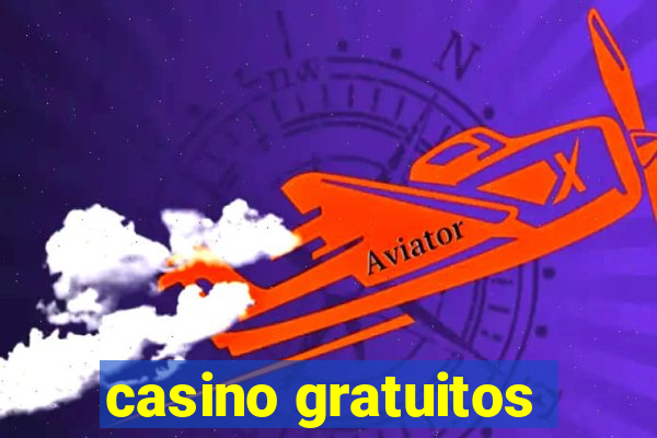 casino gratuitos