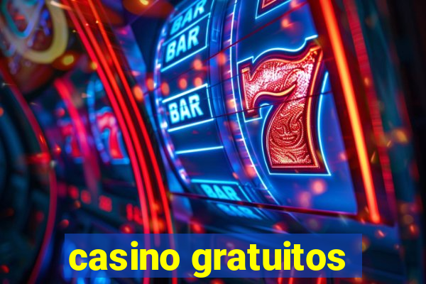 casino gratuitos