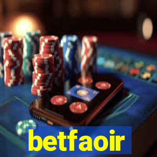 betfaoir