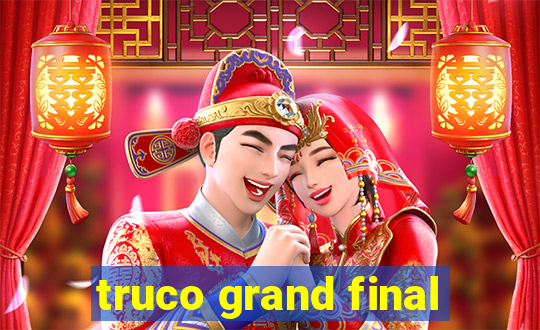 truco grand final