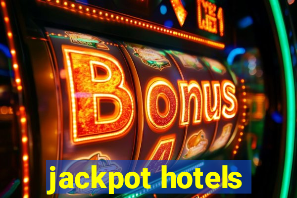 jackpot hotels