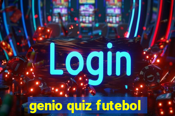 genio quiz futebol