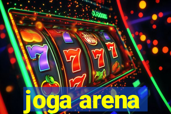 joga arena