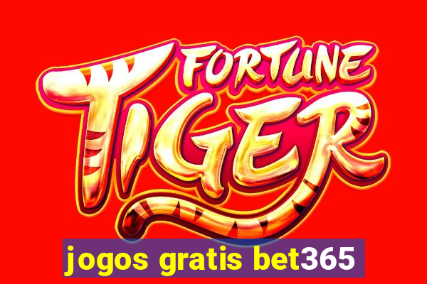 jogos gratis bet365