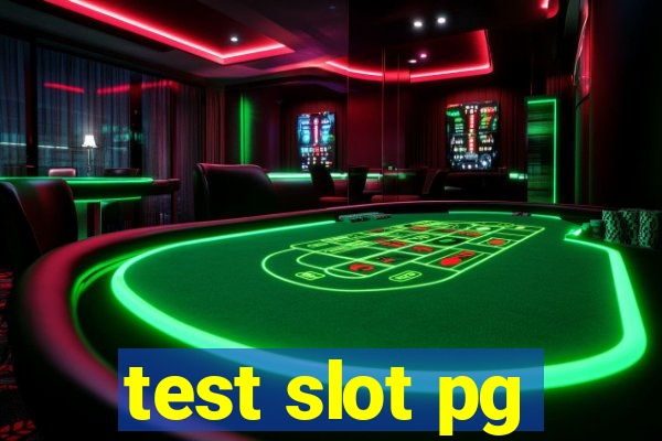 test slot pg