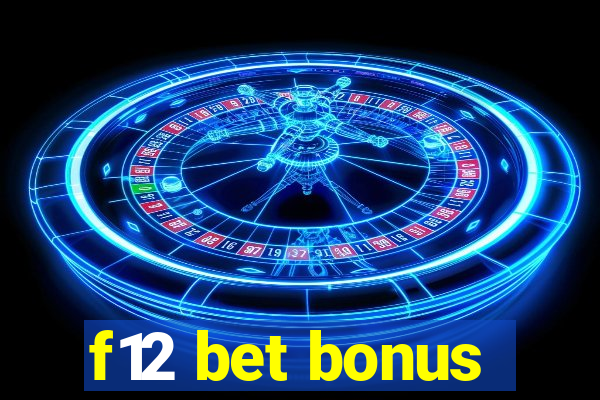 f12 bet bonus