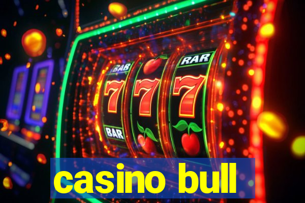 casino bull