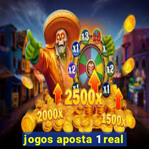 jogos aposta 1 real