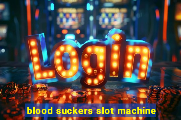 blood suckers slot machine